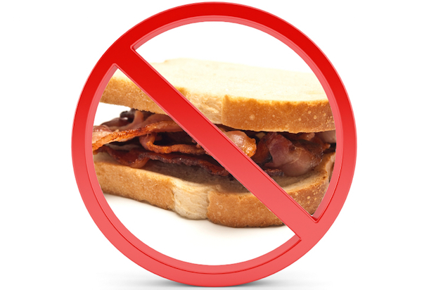 No bacon sandwiches allowed